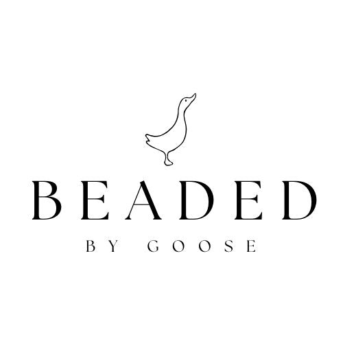 Beaded by Goose